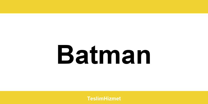 PTT Kargo Batman şubeleri ve iletişim bilgileri