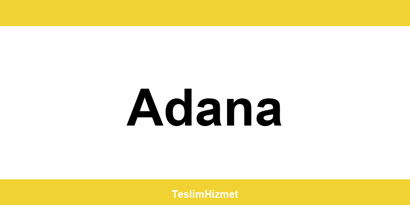 PTT Kargo Adana şubeleri ve iletişim bilgileri