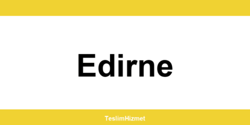 PTT Kargo Edirne şubeleri ve iletişim bilgileri