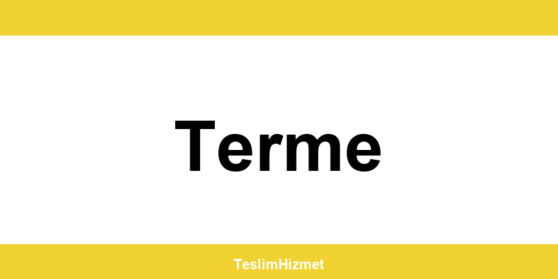 PTT Kargo Terme şubeleri ve iletişim bilgileri