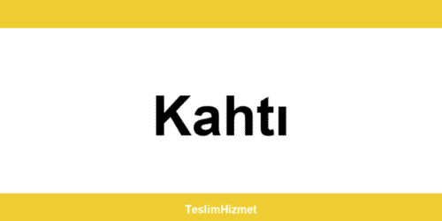 PTT Kargo Kahtı şubeleri ve iletişim bilgileri
